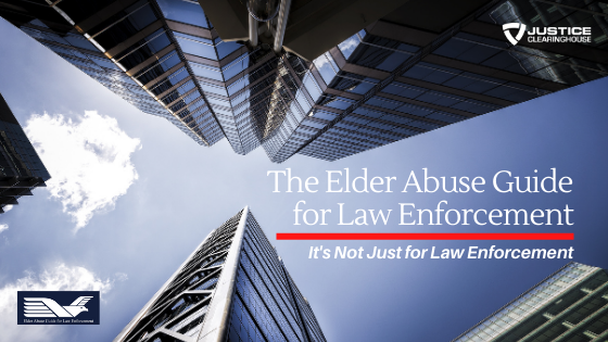 The Elder Abuse Guide for Law Enforcement text against image of blue sky