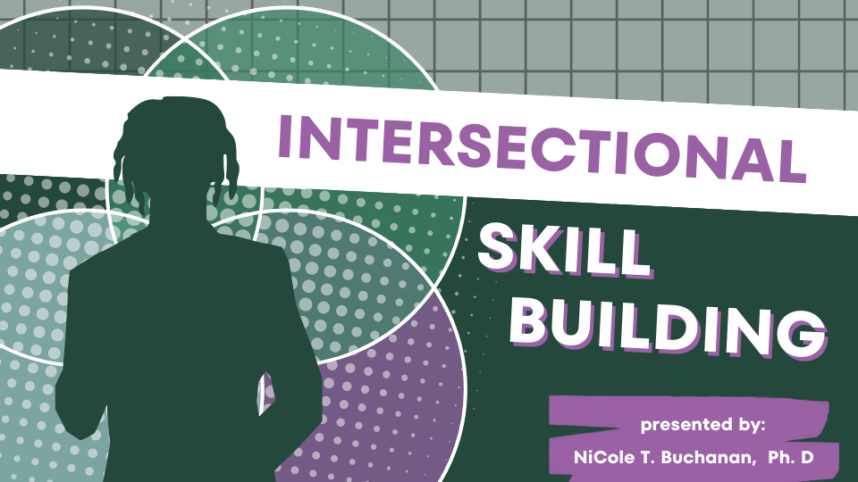 Intersectional Skill Building