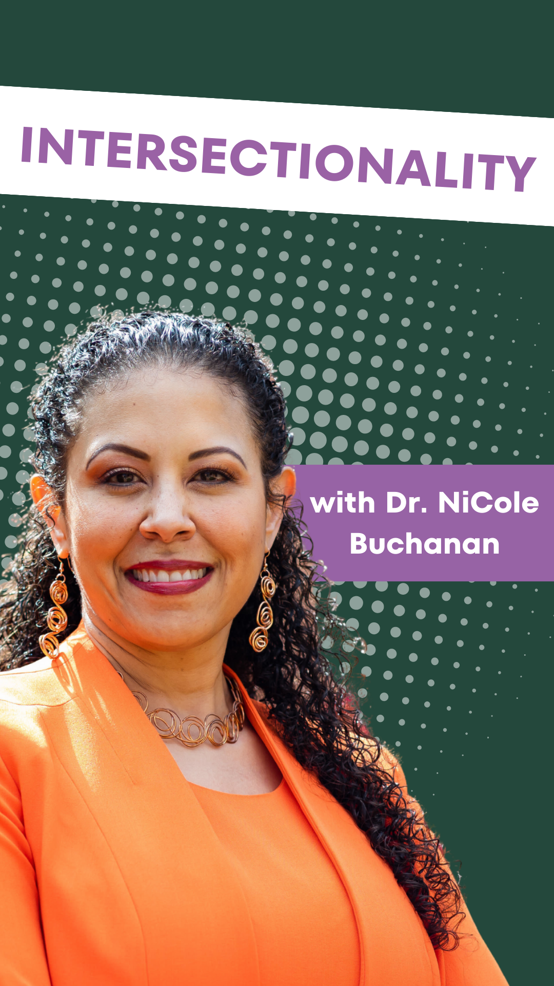 Intersectionality with Dr. NiCole Buchanan